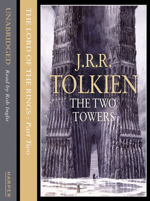 Title details for The Two Towers by J. R. R. Tolkien - Available